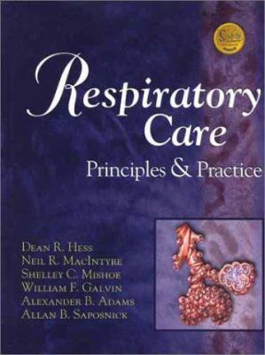 Respiratory Care: Principles and Practice 0721680771 Book Cover