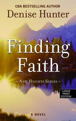 Finding Faith [Large Print] 1432865552 Book Cover