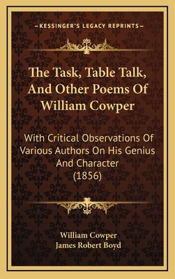 The Task, Table Talk, And Other Poems Of Willia... 1167305221 Book Cover
