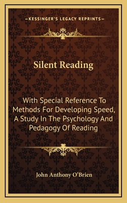 Silent Reading: With Special Reference To Metho... 1163502944 Book Cover