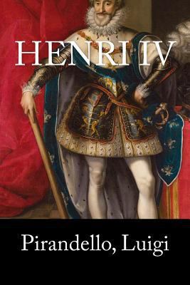 Henri IV [French] 1981940820 Book Cover