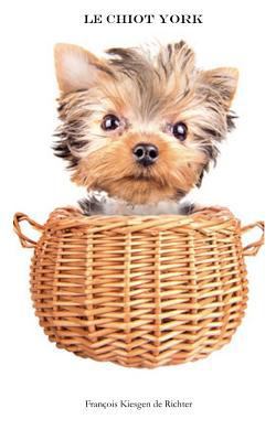 Le Chiot York [French] 179291699X Book Cover