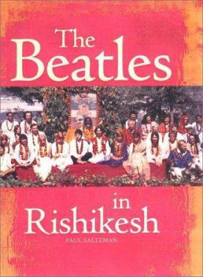 The Beatles in Rishikesh 0670892610 Book Cover