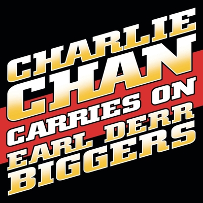 Charlie Chan Carries on B08Z471BPV Book Cover