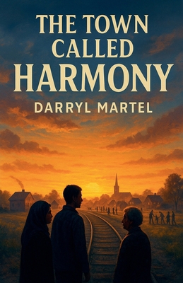 The Town Called Harmony B0FXN2CPSV Book Cover