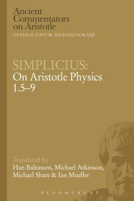 Simplicius: On Aristotle Physics 1.5-9 1472557867 Book Cover