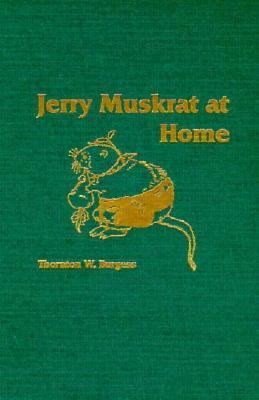 The Adventures of Jerry Muskrat 0899665276 Book Cover