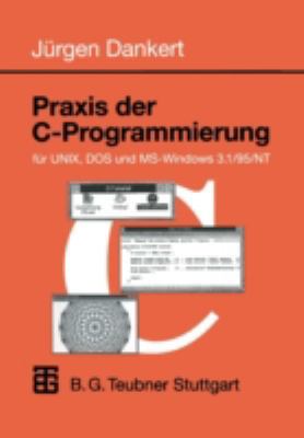 PRAXIS Der C-Programmierung Für Unix, DOS Und M... [German] 3519029944 Book Cover