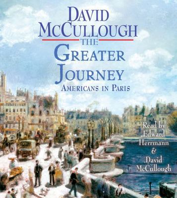 The Greater Journey: Americans in Paris 1442344164 Book Cover
