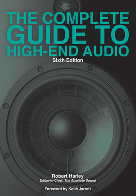 The Complete Guide to High-End Audio 1736254502 Book Cover