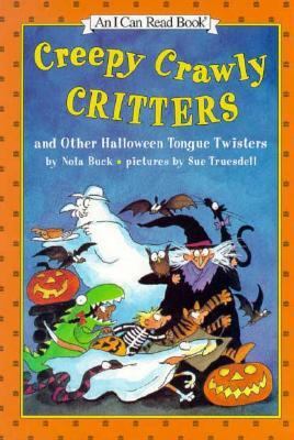 Creepy Crawly Critters and Other Halloween Tong... 0060248084 Book Cover