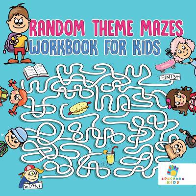 Random Theme Mazes Workbook for Kids 1645216152 Book Cover