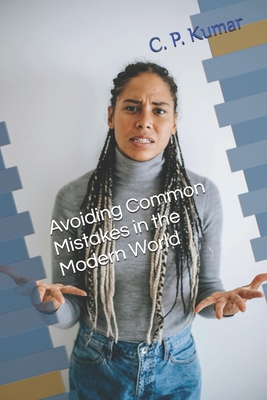 Avoiding Common Mistakes in the Modern World B0D3F62SWQ Book Cover