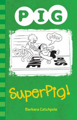 Superpig! 1781276110 Book Cover