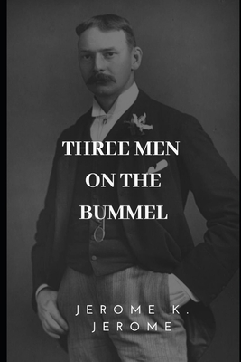 Three Men on the Bummel 169823659X Book Cover