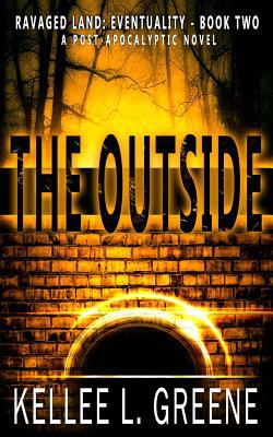 The Outside - A Post-Apocalyptic Novel 1082102067 Book Cover