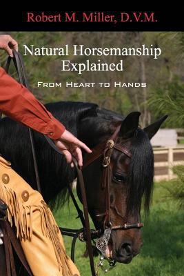 Natural Horsemanship Explained 0983462550 Book Cover