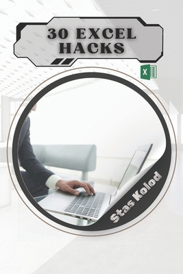 30 Excel Hacks B0F9JZPFHV Book Cover
