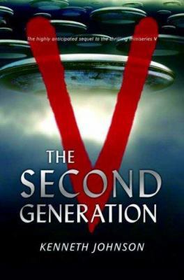 V: The Second Generation 0765319071 Book Cover