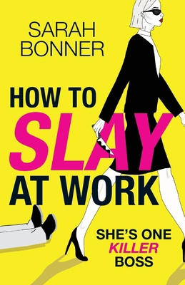 How to Slay at Work 1836335326 Book Cover
