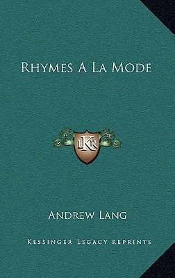 Rhymes a la Mode 1163326747 Book Cover