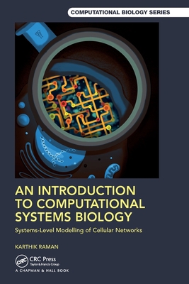 An Introduction to Computational Systems Biolog... 0367752506 Book Cover
