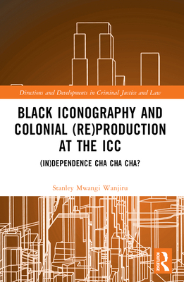 Black Iconography and Colonial (re)production a... 1032302569 Book Cover