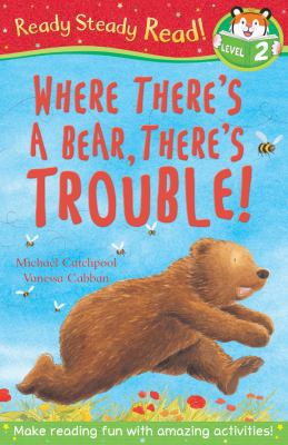 Where There's a Bear, There's Trouble! (Ready S... 184895672X Book Cover