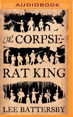 The Corpse-Rat King 1531882463 Book Cover