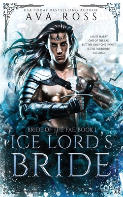 Ice Lord's Bride: A fae fantasy romance with fo... B0BL4W8QPS Book Cover