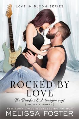 Rocked by Love: Jillian Braden (A Braden - Bad ... 1941480470 Book Cover