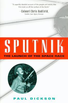 Sputnik : The Launch of the Space Race 1551990873 Book Cover