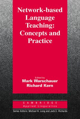 Network-Based Language Teaching: Concepts and P... 0521667429 Book Cover