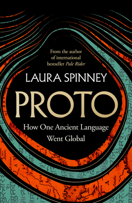 Proto: How One Ancient Language Went Global 0008626529 Book Cover