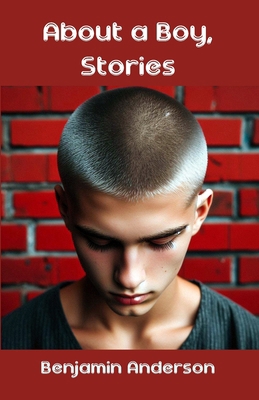 About a Boy, Stories B0DHBKB97J Book Cover