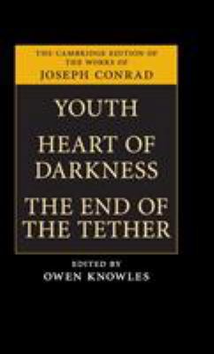 Youth, Heart of Darkness, the End of the Tether 0521197996 Book Cover