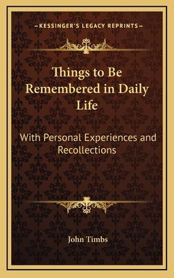 Things to Be Remembered in Daily Life: With Per... 1163518166 Book Cover