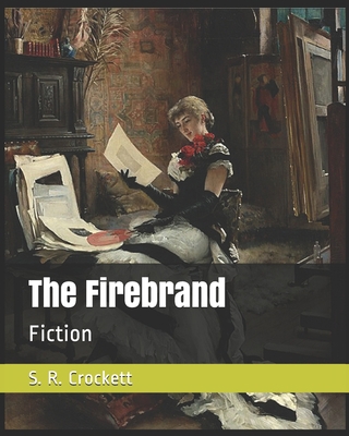 The Firebrand: Fiction B092PB9FN2 Book Cover