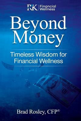 Beyond Money: Timeless Wisdom for Financial Wel... 1720678669 Book Cover