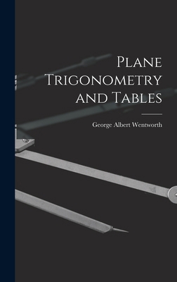 Plane Trigonometry and Tables 1017897174 Book Cover