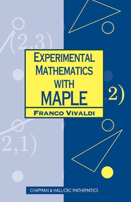 Experimental Mathematics with Maple 1584882336 Book Cover