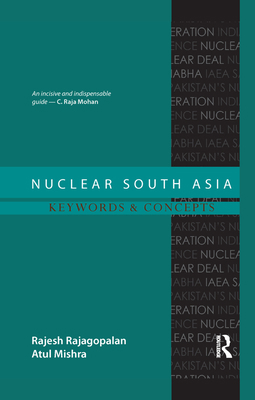 Nuclear South Asia: Keywords and Concepts 0367176904 Book Cover