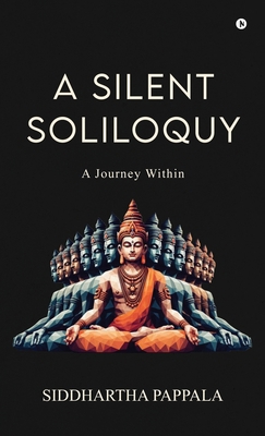 A Silent Soliloquy: A Journey Within B0DJH74L16 Book Cover