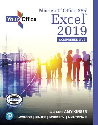 Your Office: Microsoft Office 365, Excel 2019 C... 0135394724 Book Cover