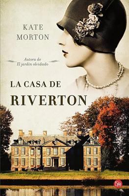 La Casa de Riverton / The House at Riverton: A ... [Spanish] 8466325069 Book Cover