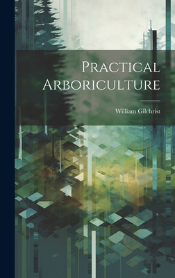 Practical Arboriculture 1019412445 Book Cover