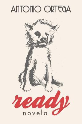 Ready: Novela [Spanish] 154658398X Book Cover