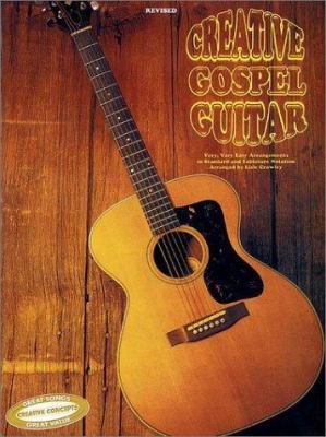 Creative Gospel Guitar 1569221197 Book Cover