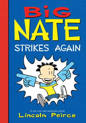Big Nate Strikes Again 1532145268 Book Cover
