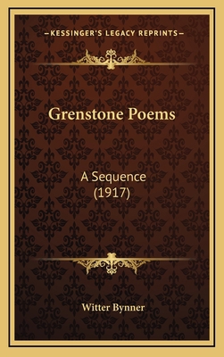 Grenstone Poems: A Sequence (1917) 1164349724 Book Cover